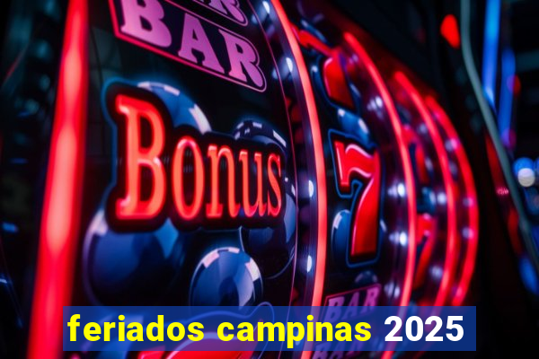 feriados campinas 2025